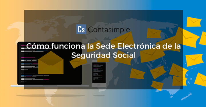 Cómo funciona la sede electrónica de la Seguridad Social